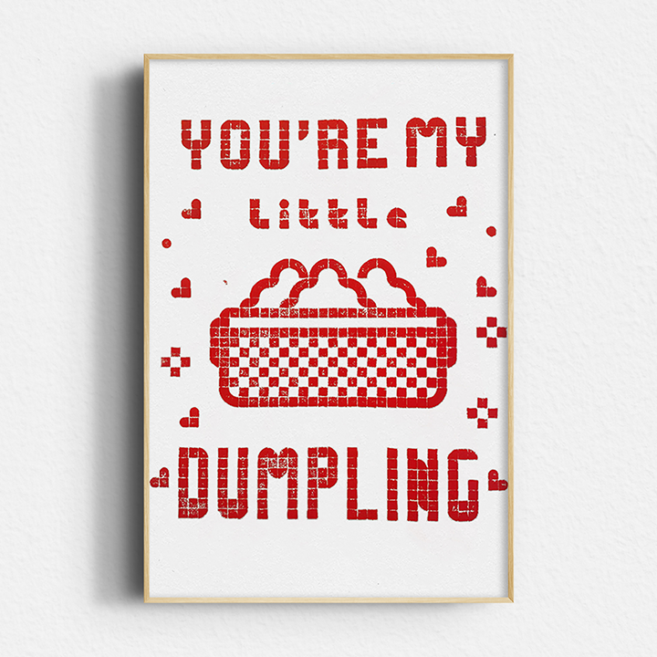 You're My Little Dumpling