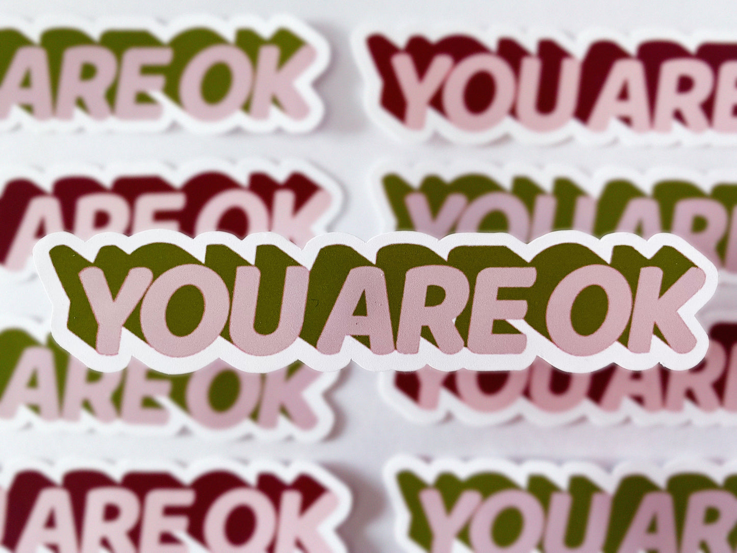 Your Are OK Die Cut Sticker