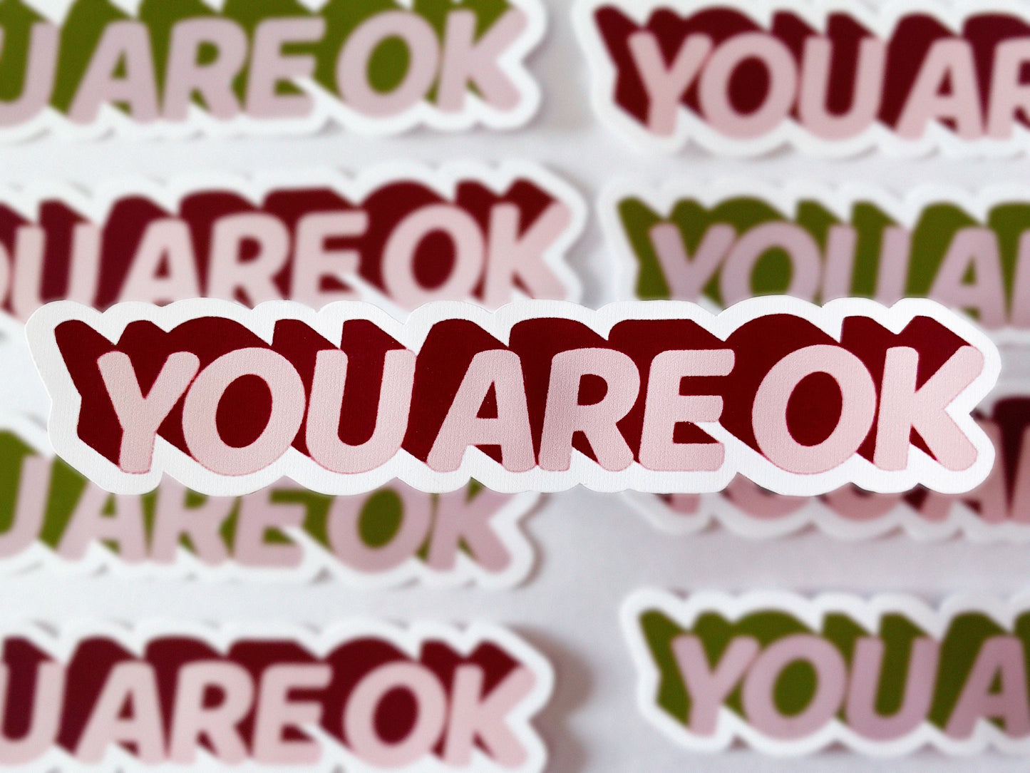 Your Are OK Die Cut Sticker