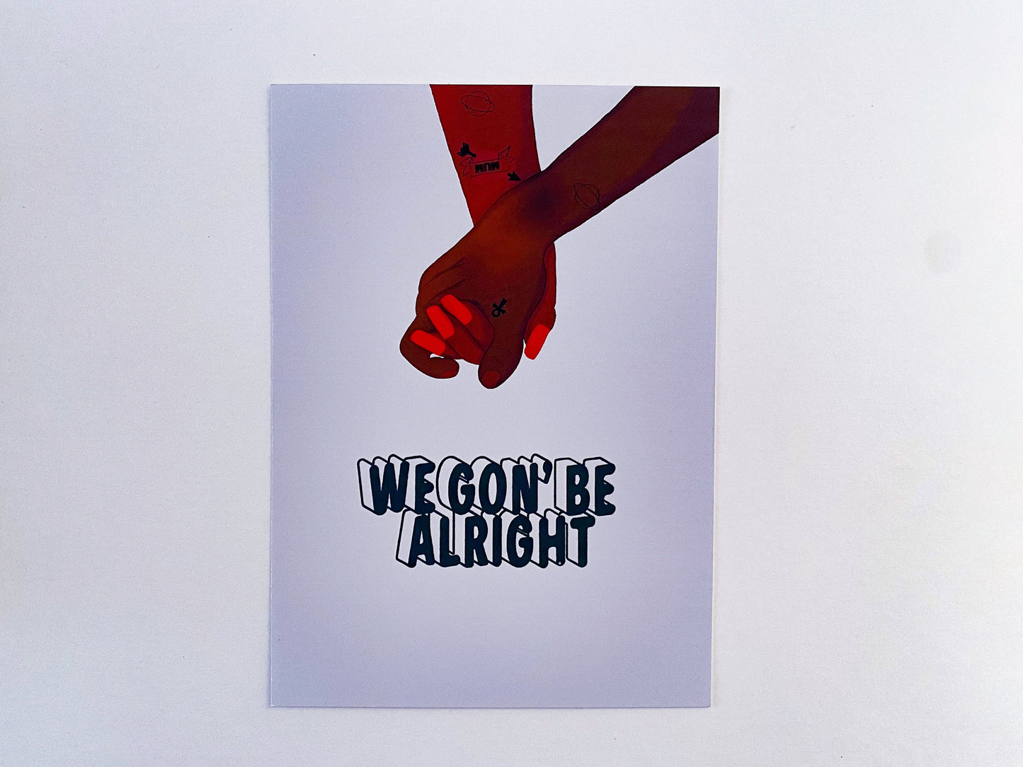 We Gon' Be Alright! (WGBA) Art Print